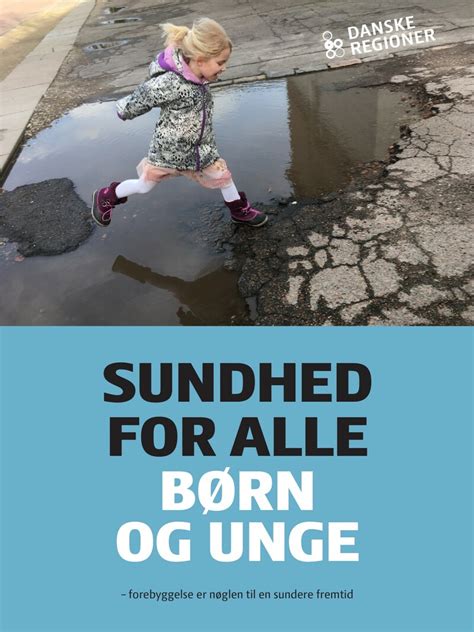 Sundhed for børn og unge .